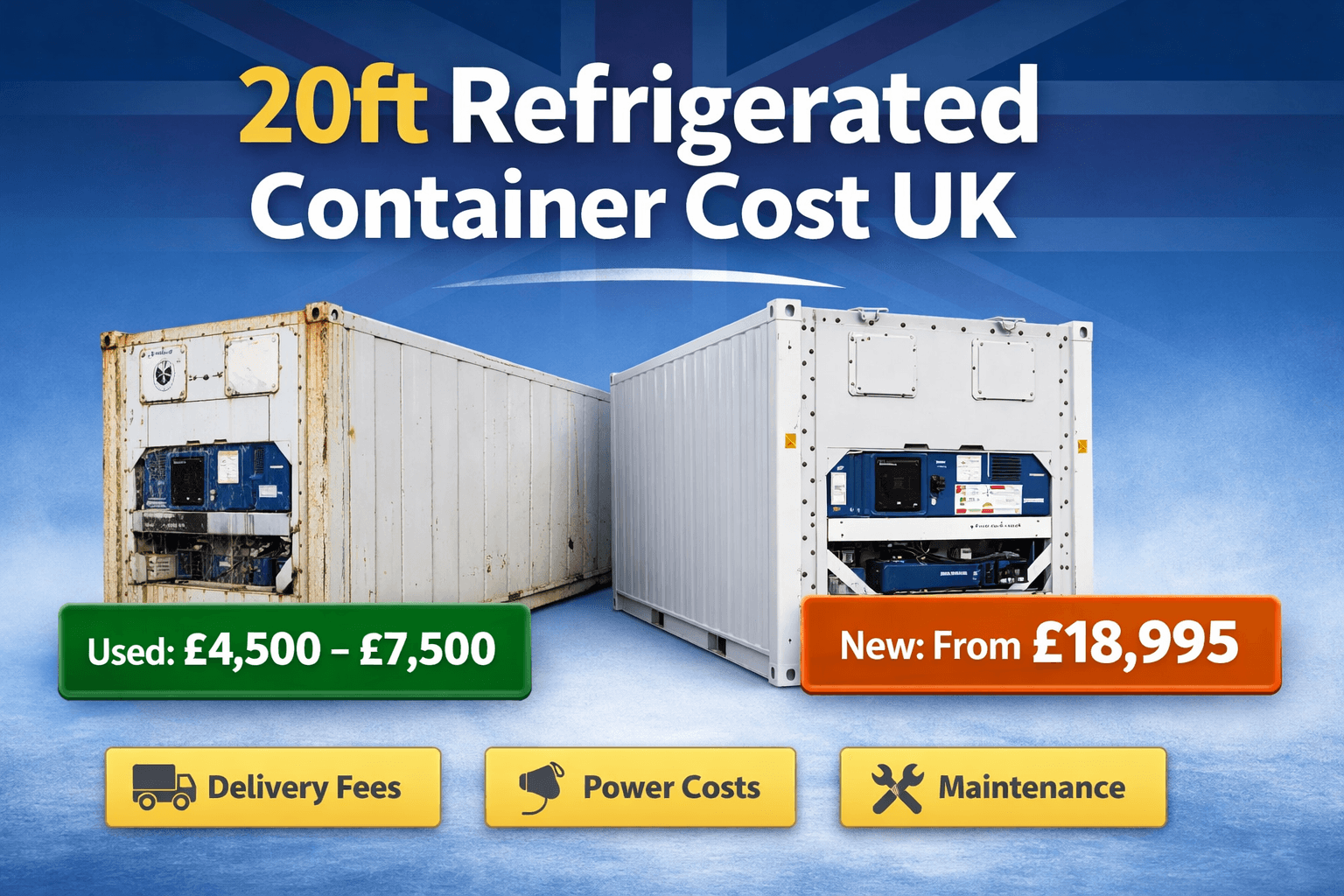 20ft refrigerated container cost UK